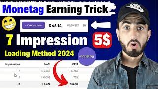 Monetag Loading Method 2024 | 700$+ CPM Live Proof | Earn 50$ Daily | Mr Sham