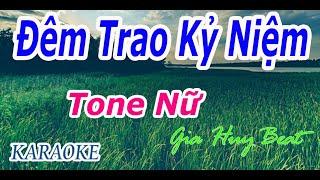 Đêm Trao Kỷ Niệm - Karaoke - Tone Nữ - Nhạc Sống - gia huy beat