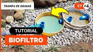 CÓMO HACER UN BIOFILTRO CASERO  Estanque para Tratamiento de Aguas Grises ️ ep#4 Trampa de Grasas