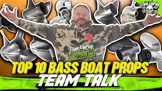 TEAM TALK: TOP 10 HIGH PERFORMANCE BASS BOAT PROPS (WHO'S #1?)