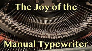 The Joy of a Manual Typewriter | Video Essay