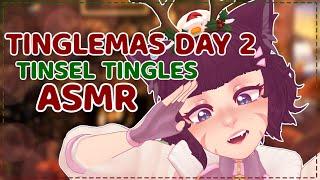 [ASMR] Tinglemas Day 2 - Comfy Tinsel Tingles To Sleep To