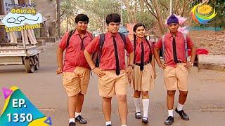 Taarak Mehta Ka Ooltah Chashmah - Episode 1350 - Full Episode