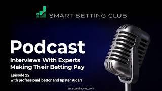 The Smart Betting Club Podcast | Professional tennis betting with Aidan
