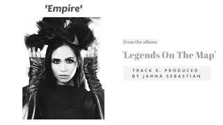 'Empire' by Jahna Sebastian from 'Legends On The Map' album