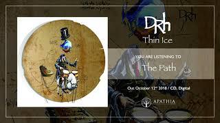 DRH "The Path" (Official Audio - 2018, Apathia Records)