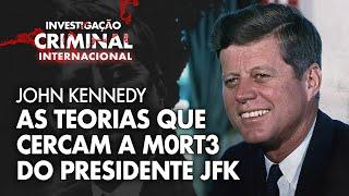 O MISTÉRIO DO A55AS5INAT0 DE JOHN F. KENNEDY - INVESTIGAÇÃO CRIMINAL INTERNACIONAL