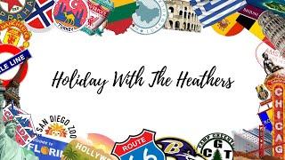 Holiday With The Heathers - Travel Content Creators