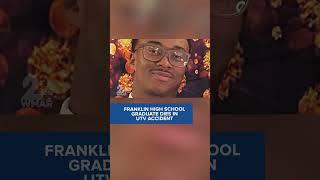 Franklin High School graduate dies in UTV accident #news #headlines #shortvideo #shorts
