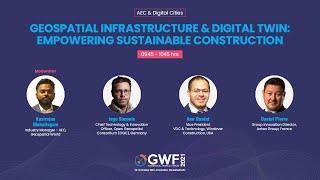 Geospatial Infrastructure & Digital Twin: Empowering Sustainable Construction | GWF2021