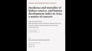 Incidence and mortality of kidney cancers, and human development index in Asia; a mat... | RTCL.TV
