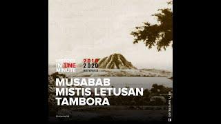 Musabab Mistis Letusan Tambora | HISTORIA.ID