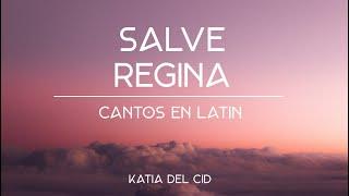 Salve Regina (Lyric Video) | Katia del Cid  | MÚSICA CATÓLICA