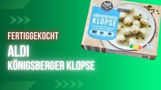 Aufgemacht: Aldi Speise Zeit Königsberger Klopse 2024