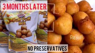 NO PRESERVATIVES PUFF PUFF MIX AFTER 3 MONTHS | THE RESULT