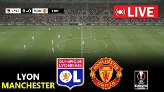 LIVE : Lyon vs Manchester United | Uefa Europa League 2024/25 | Full Match Streaming