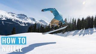 How To Nollie On A Snowboard