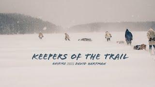 Keepers of the Trail [Traditional Winter Camping Expedition on Missinaibi River]