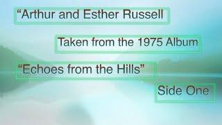 Echoes from the Hills - Esther & Arthur Russell singing the hymns from the Kentucky mountains. 1975