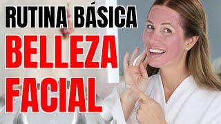 RUTINA DE BELLEZA FACIAL BÁSICA | Desiree Lowry