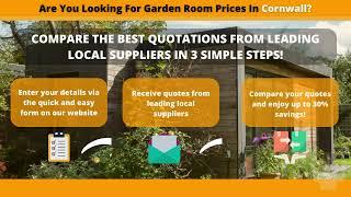 Looking For Garden Room Prices in Cornwall?