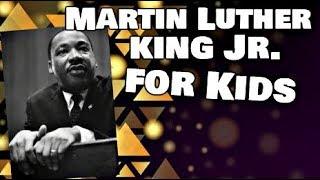 Martin Luther King Jr for Kids