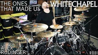 Alex Rudinger - Whitechapel - "The Ones That Made Us"