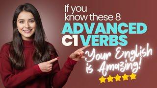 Advanced English Verbs You Must Use To Improve English Fluency & Writing! #letstalk #englishlesson