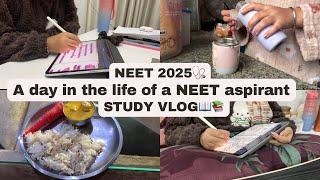 A day in the life of a NEET aspirant | NEET 2025🩺 | Study vlog