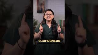 Who is an Ecopreneur? #shorts | upGrad