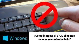 Tip: Como ingresar al Bios si no nos reconoce teclado?