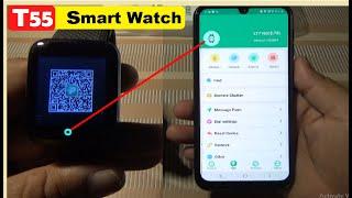 T55 Smart Watch Connect to Mobile | T55 Smart Watch Setup & Unboxing | Review | T55 Time Setting