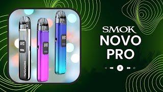 Smok Novo Pro Pod Kit Review