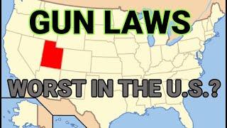 UTAH GUN LAWS : WORST GUN LAWS IN THE USA ?