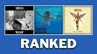 All 3 Nirvana Albums Ranked