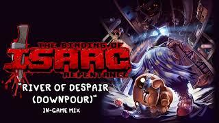 Isaac Repentance OST - River of Despair (Downpour) (In-Game) Music Extended