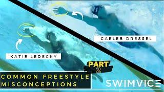 Three Common Freestyle Swimming Misconceptions Katie Ledecky & Caeleb Dressel | Part 2