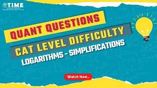 Quant Questions - CAT Level - Logarithms Simplifications