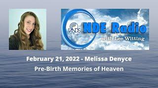 Melissa Denyce: Pre-Birth Memories of Heaven