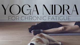 Yoga Nidra for Exhaustion and Chronic Fatigue