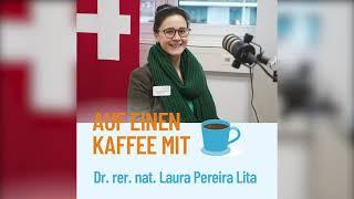 Auf einen Kaffee mit... Dr. rer. nat. Laura Pereira Lita!