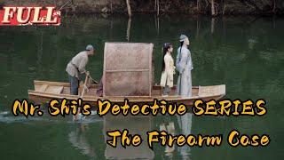 【ENG SUB】 Mr. Shi's Detective Series: The Firearm| Costume Drama Movie | China Movie Channel ENGLISH