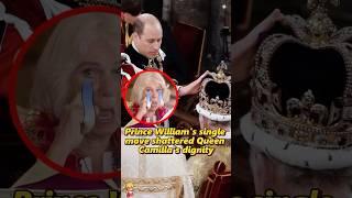 Prince William's single move shattered Queen Camilla's dignity.#shorts #princewilliam #camilla #usa