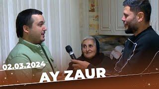 Ay Zaur | Tam bölüm | 02.03.2024