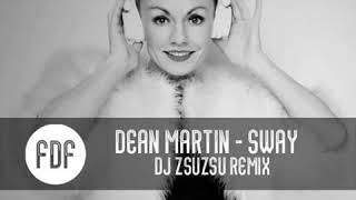 Dean Martin - Sway (DJ ZsuZsu Remix) FREE DOWNLOAD