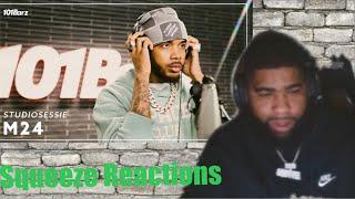 M24 | Studio session 467 | 101Barz| Squeeze Reactions