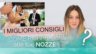 Matrimonio a BASSO COSTO: come poter risparmiare 