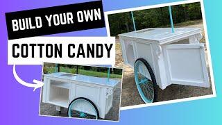 Cotton Candy Cart Business | Build Your Own Vendor Cart | Woodworking Project that Sells