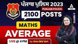 Punjab Police Bharti 2023 | Maths Classes | Average  #1 | By Anu Mam