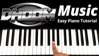 Dhoom Music - Easy Piano Tutorial